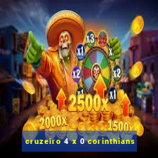 cruzeiro 4 x 0 corinthians